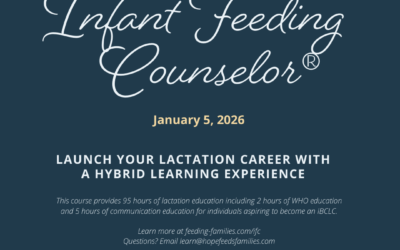 Becoming an Infant Feeding Counselor: Feeling Called to Support Parents